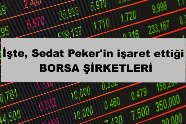 Peker'in işaret ettiği borsa şirketleri suskun!