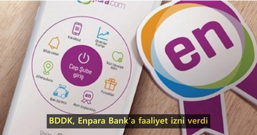 004---bddk,-enpara-banka-faaliyet-izni-verdi.png