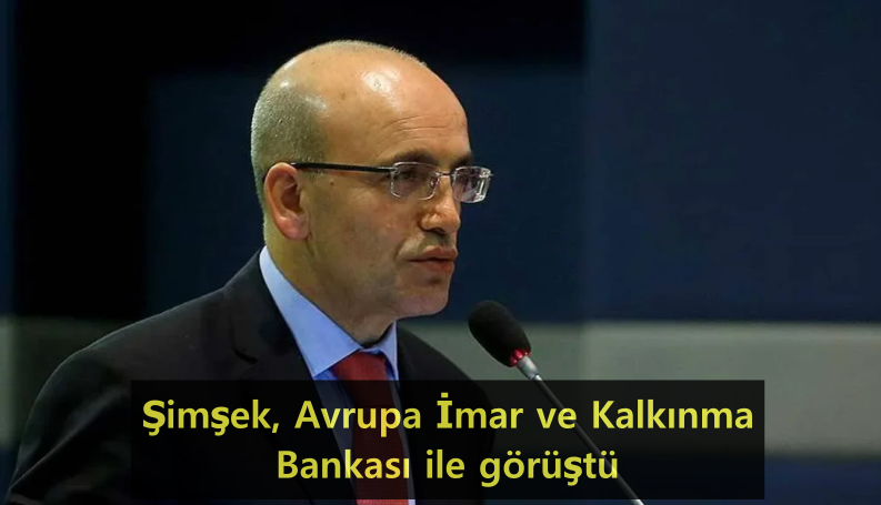 01-bakan-simsek,-avrupa-imar-ve-kalkinma-bankasi-yonetimiyle-gorustu.png